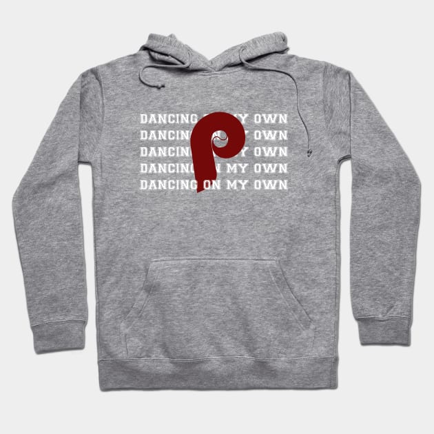 Retro Dancing on My Own Phillies World Series Hoodie by Mix Master Repeat